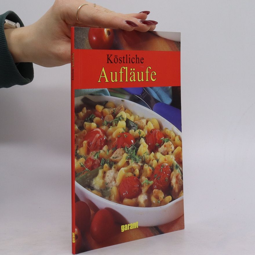 Kolektiv autorů Köstliche Aufläufe