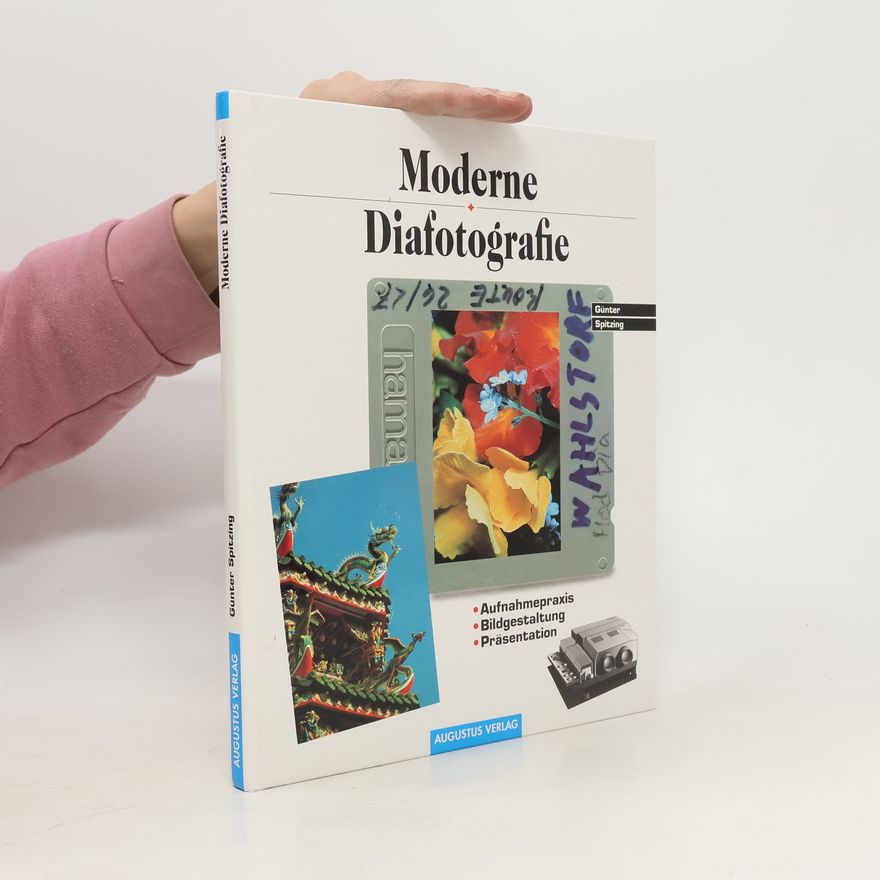 Günter Spitzing Moderne Diafotografie