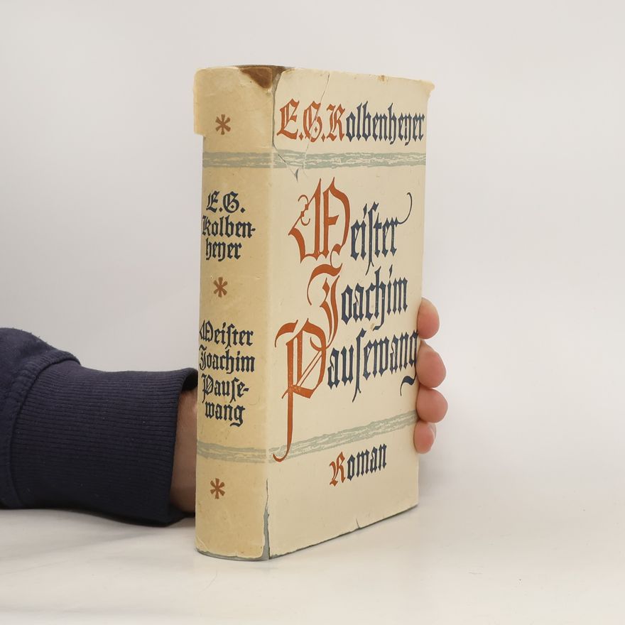 Erwin Guido Kolbenheyer Weifer Joachim Pausewang