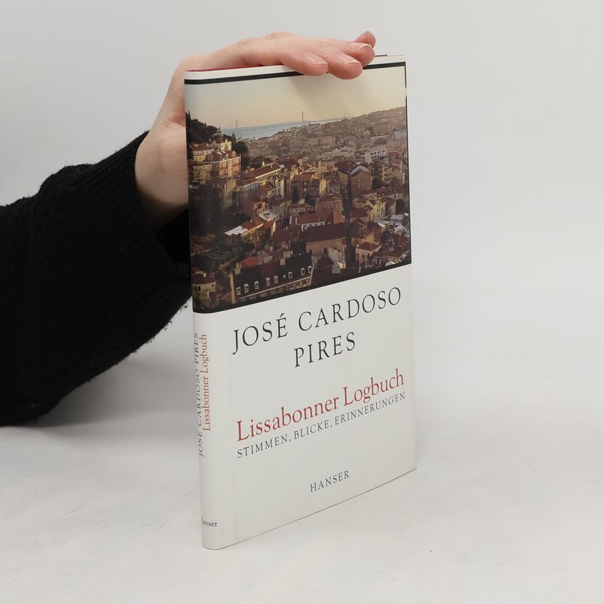 José Cardoso Pires Lissabonner Logbuch