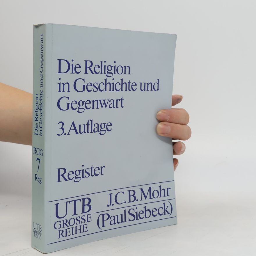 Autorenkollektiv Die Religion in Geschichte und Gegenwart 7