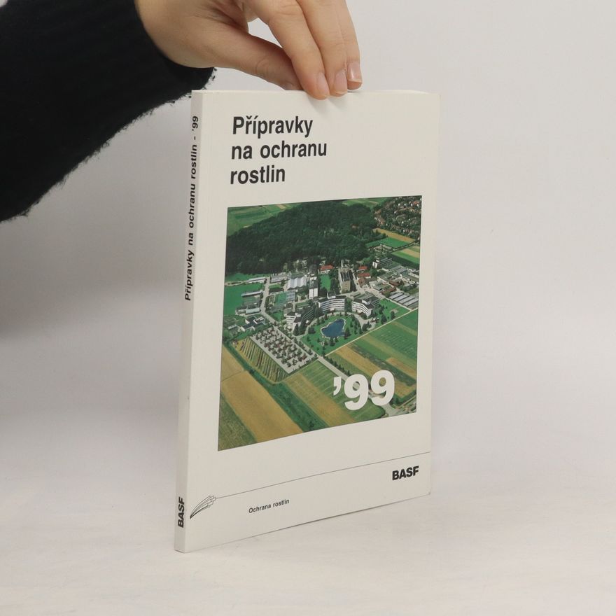 Collectif d'auteurs Přípravky na ochranu rostlin '99