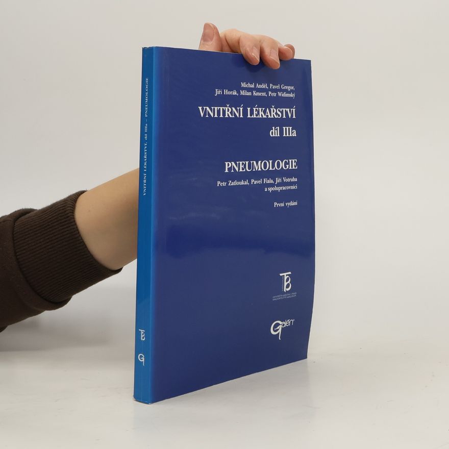 Anna Schneiderová Pneumologie - Vnitřní lékařství, díl IIIa