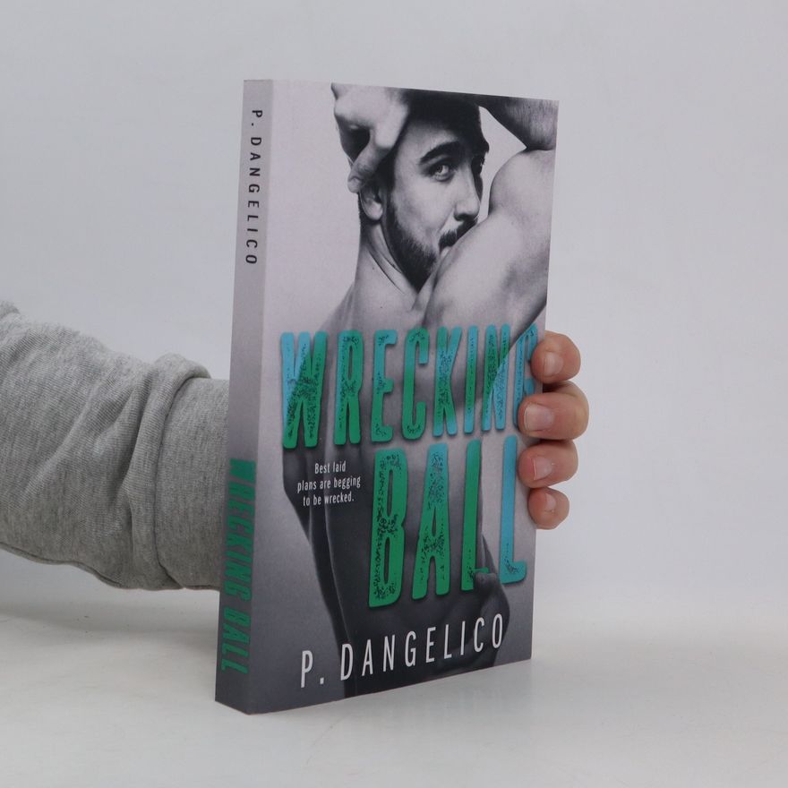 P. Dangelico Wrecking Ball