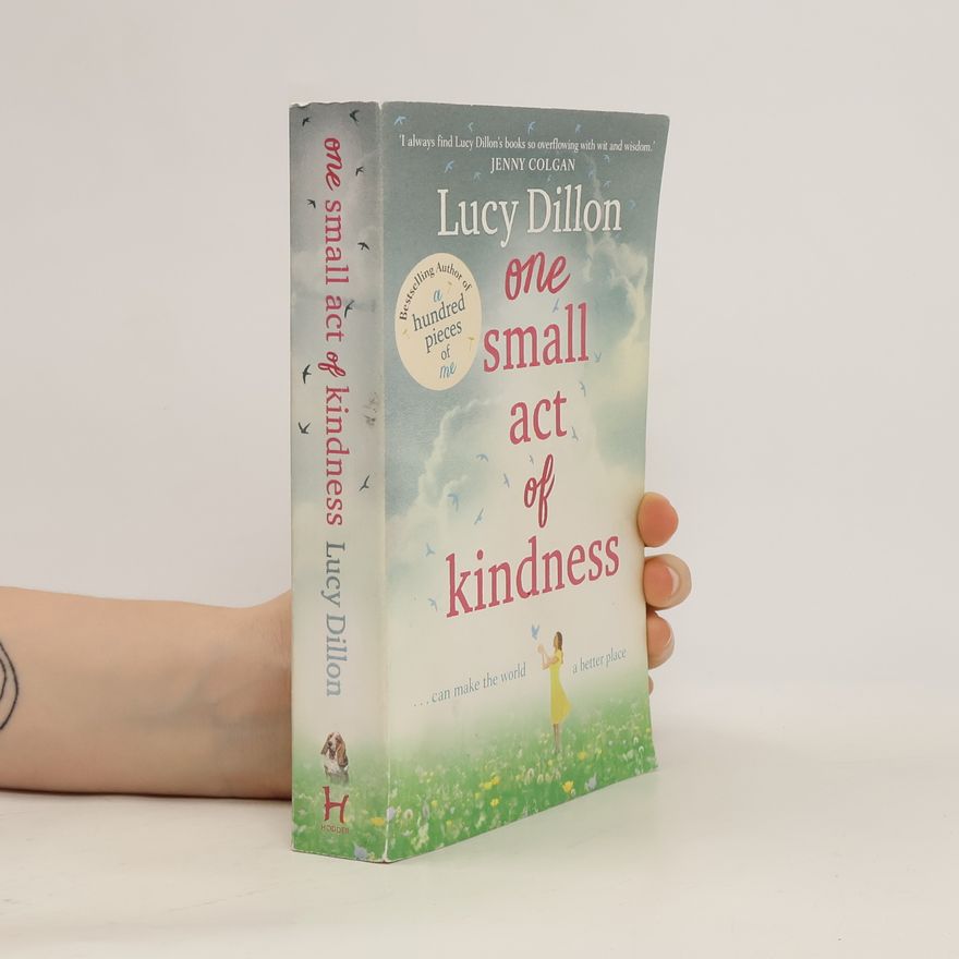 Lucy Dillon One small act of kindness