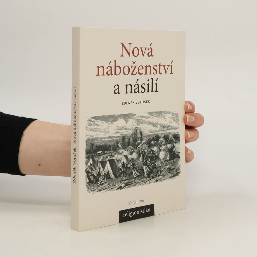 Zdeněk Vojtíšek Nová náboženství a násilí