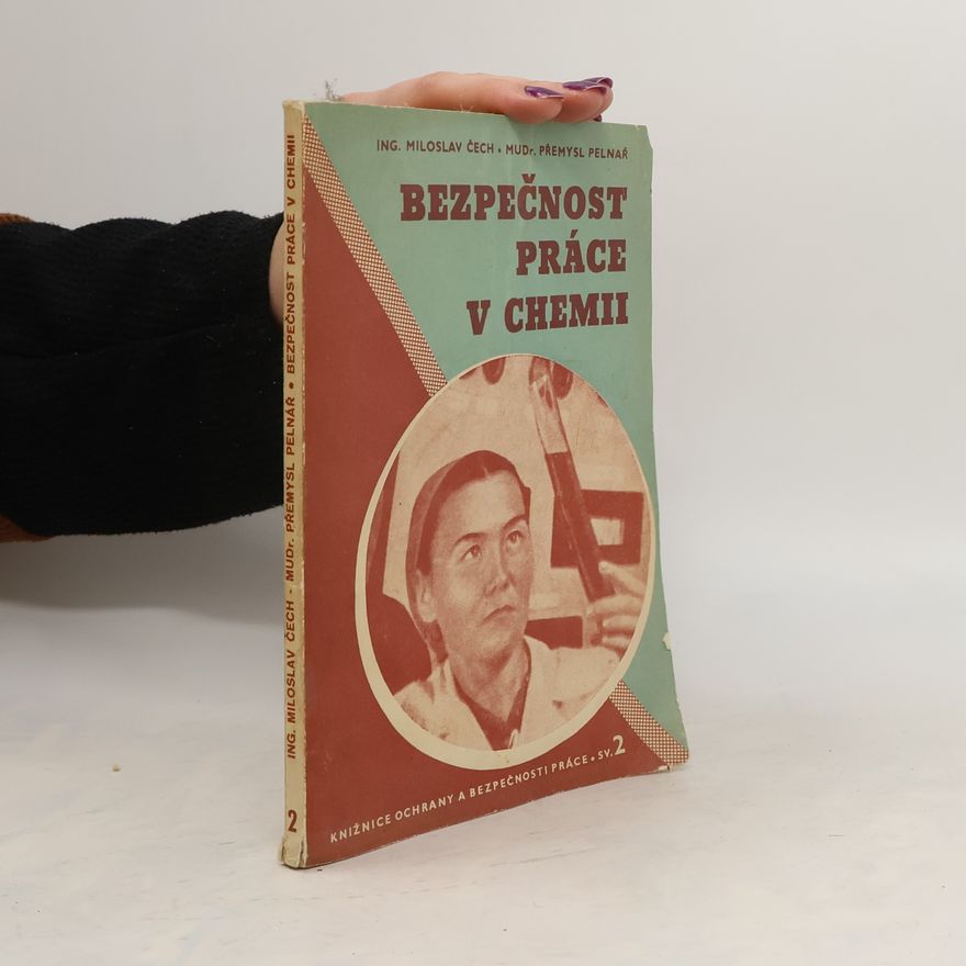 Přemysl Pelnář Bezpečnost práce v chemii