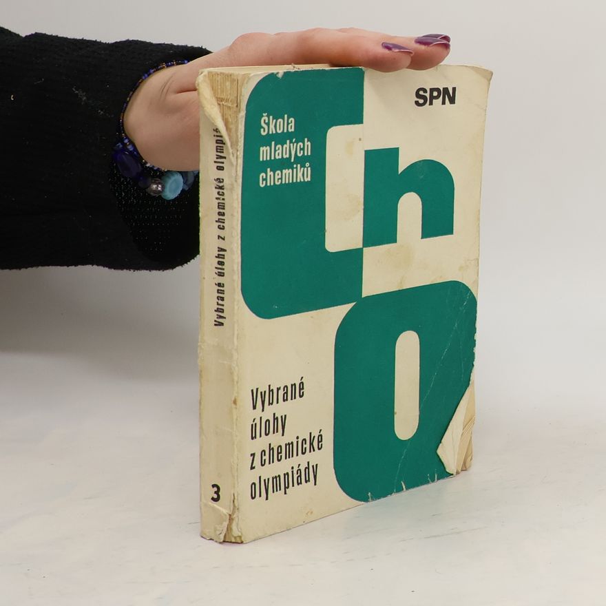 Collectif d'auteurs Vybrané úlohy z chemické olympiády ročníků 1973/74 - 1974/75