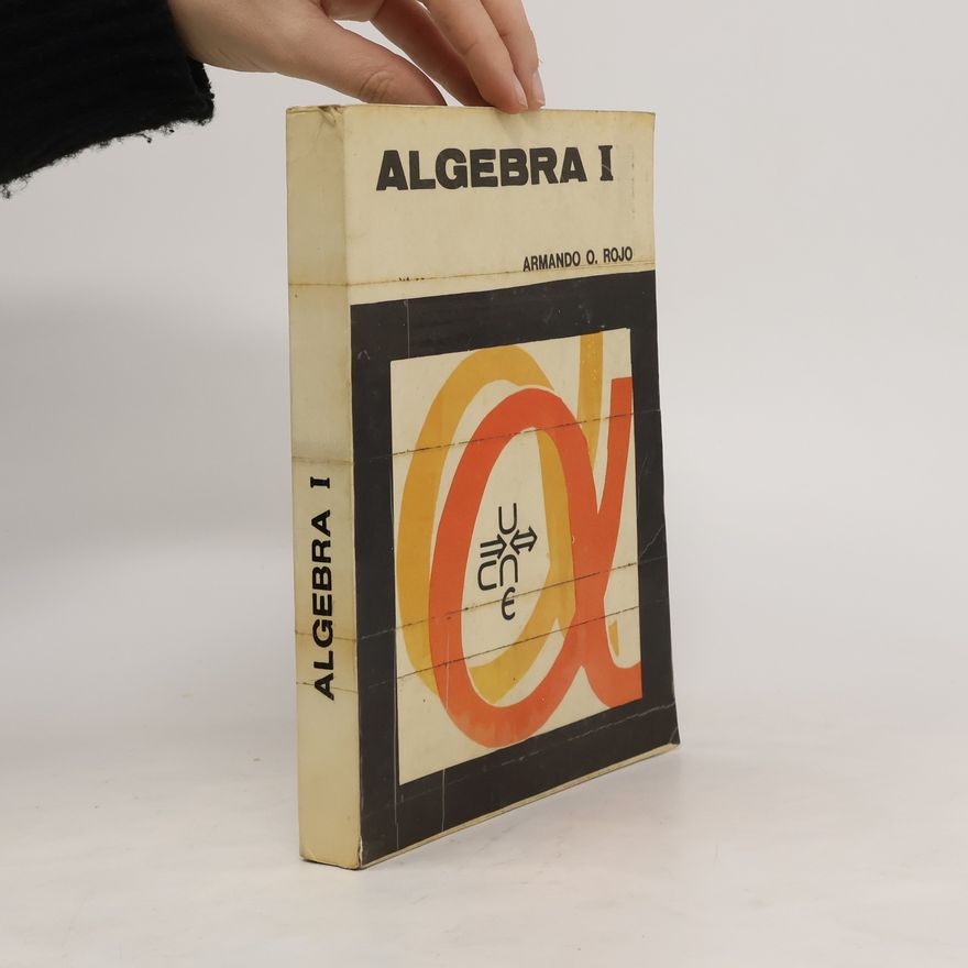 Armando O. Rojo Algebra I.