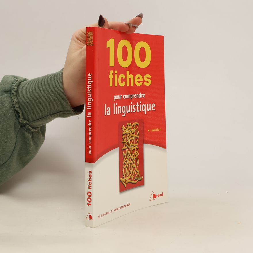 Dan Van Raemdonck 100 fiches pour comprendre la linguistique