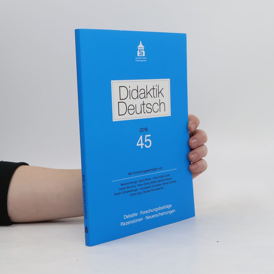 Autorenkollektiv Didaktik Deutsch 45/2018