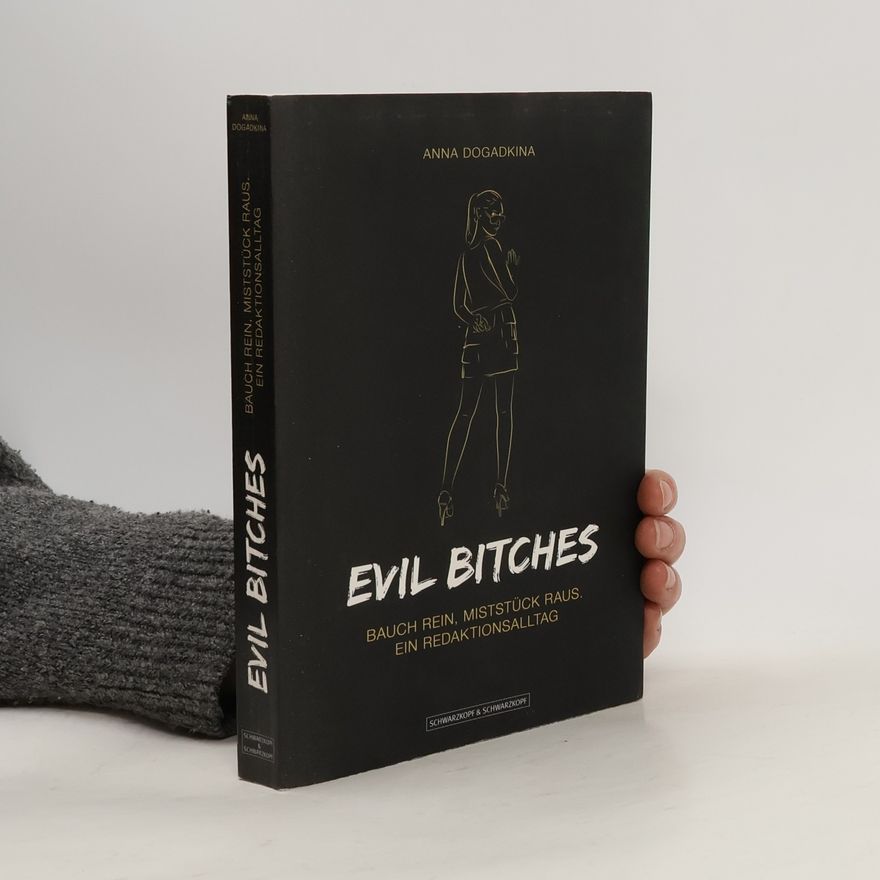 Anna Dogadkina Evil Bitches