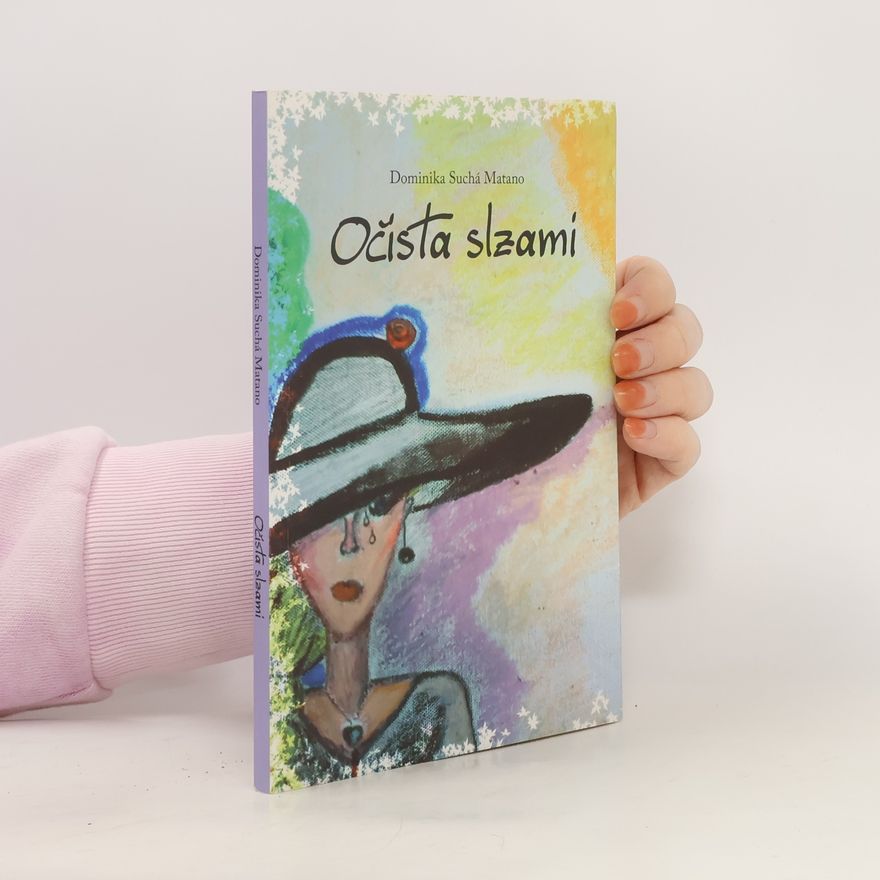 Dominika Suchá Matano Očista slzami