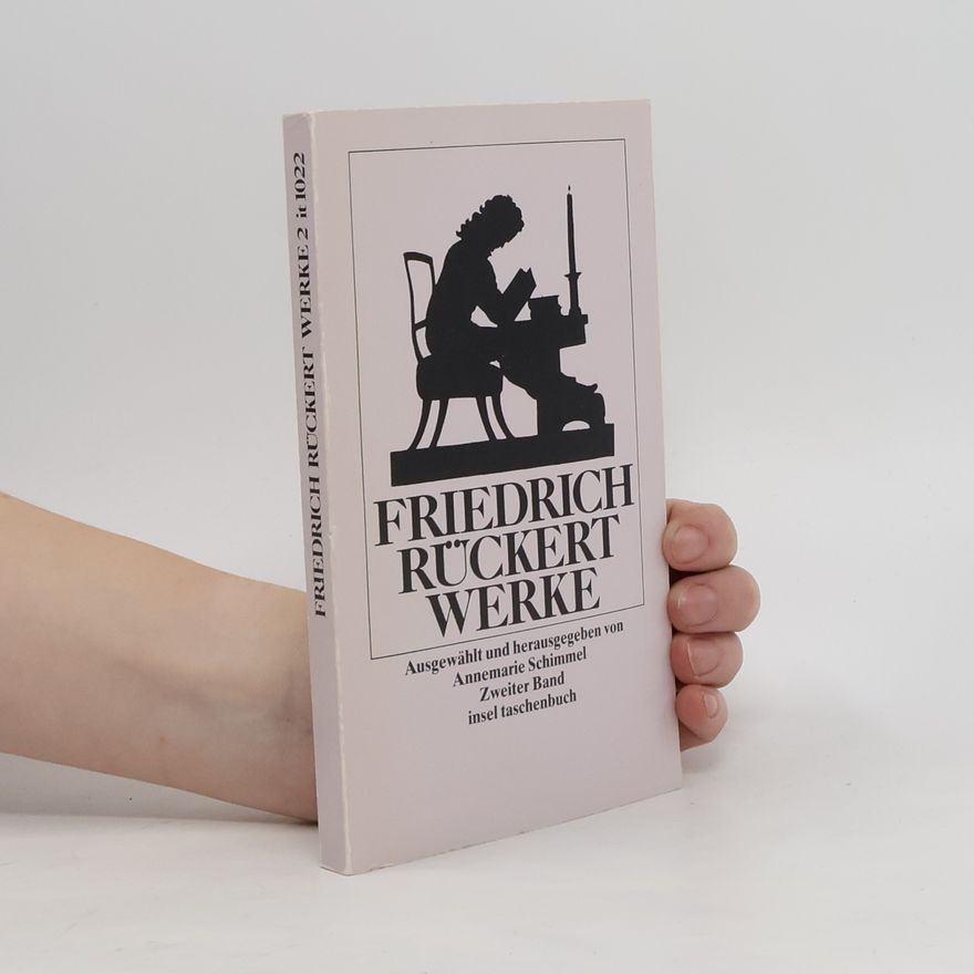 Friedrich Rückert Werke, 2 Bde.. Hrsg. v. Annemarie Schimmel