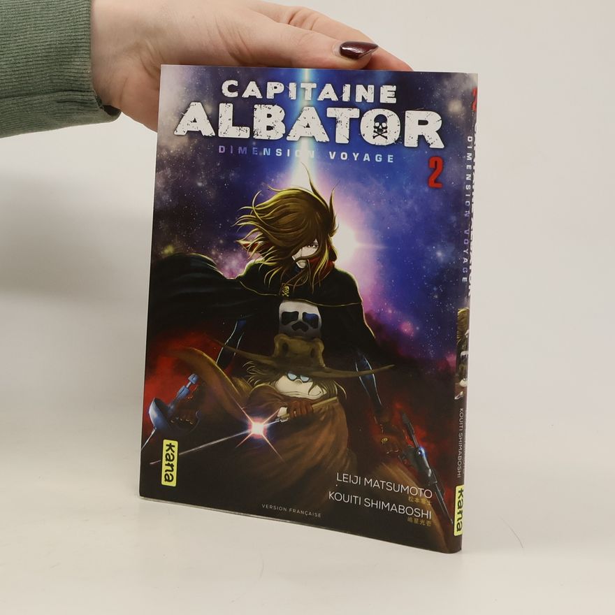 Leiji Matsumoto Capitaine Albator. Dimension voyage 2