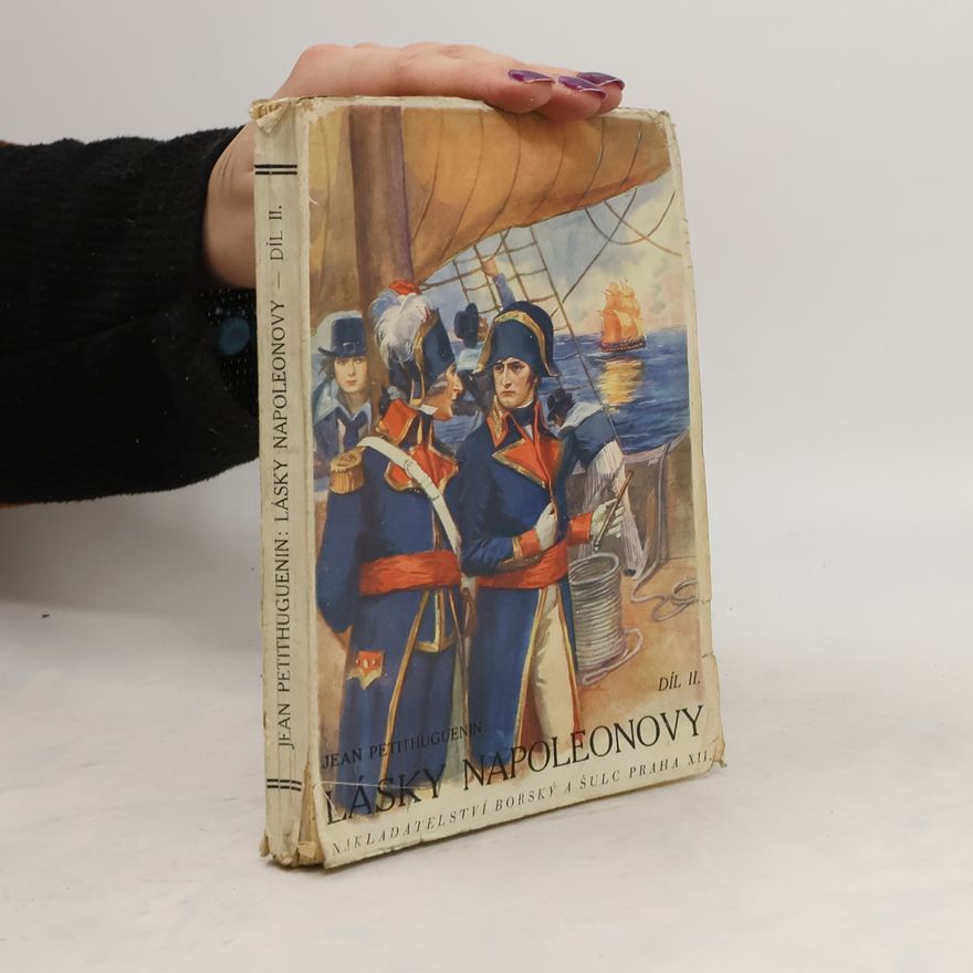 Jean Petithuguenin Lásky Napoleonovy II: Bonaparte v Egyptě