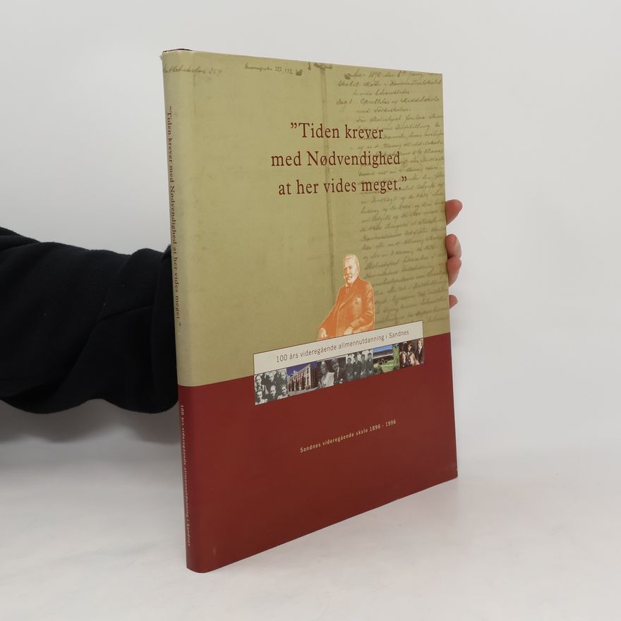 Various authors Tiden krever med Nødvendighed at her vides meget