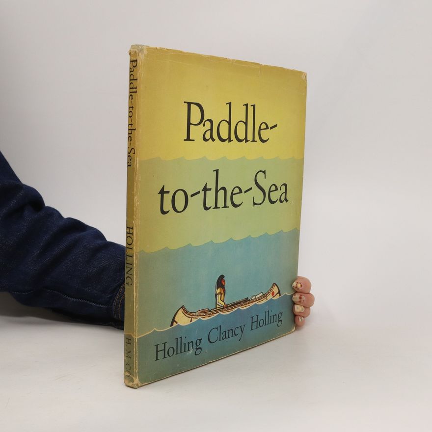 Holling C. Holling Paddle to the Sea