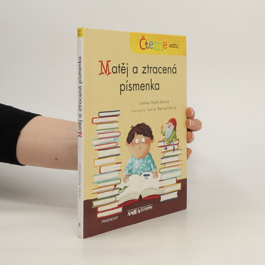 Lucia Derčalíková Matěj a ztracená písmenka