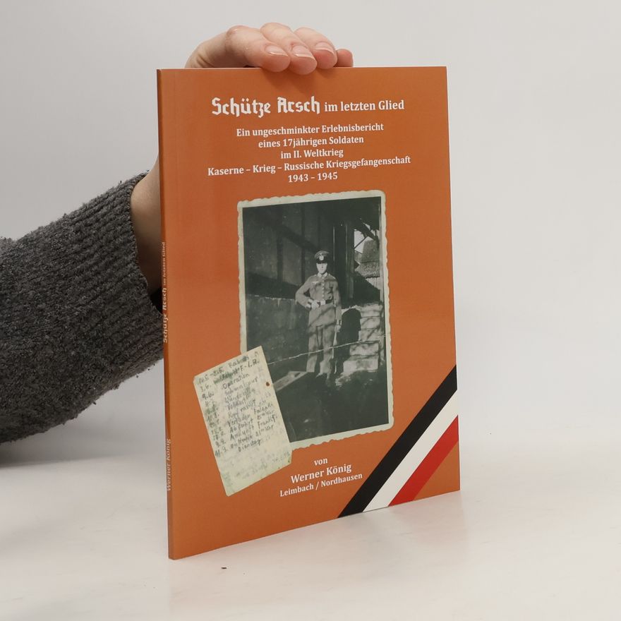 Werner F. König "Schütze Arsch" im letzten Glied