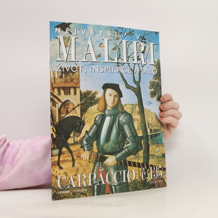 Kolektiv autorů Největší malíři 135. Carpaccio