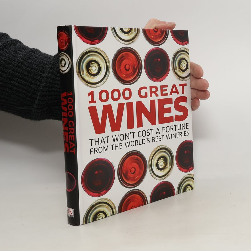 Autorenkollektiv 1000 Great Wines That Won't Cost a Fortune