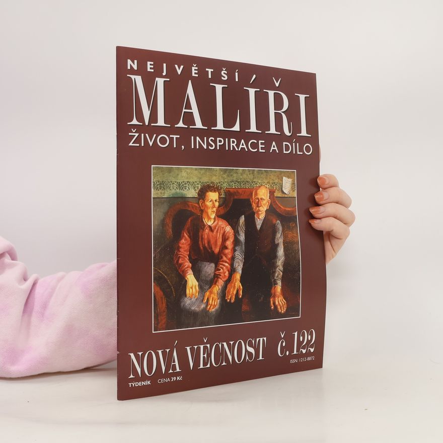Kolektiv autorů Největší malíři: Život, inspirace a dílo č.122