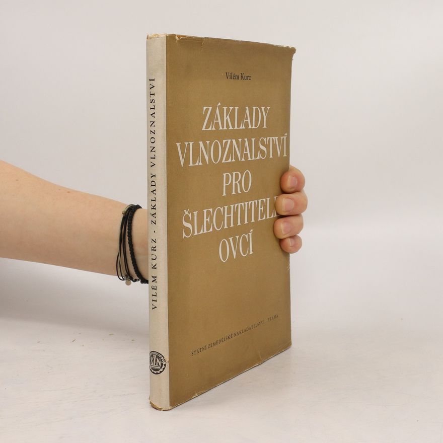 Vilém Kurz Základy vlnoznalství pro šlechtitele ovcí