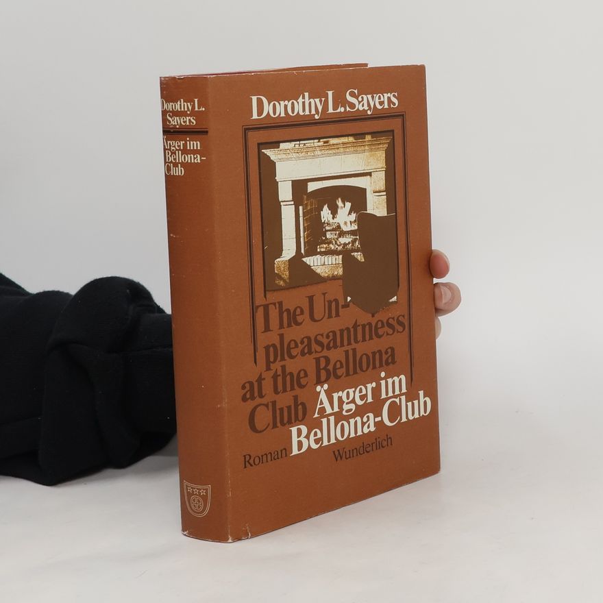 Dorothy L. Sayers Ärger im Bellona-Club