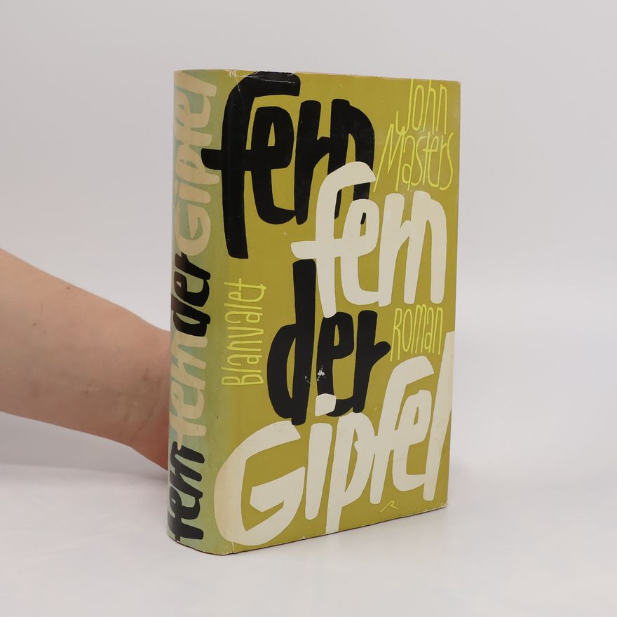 John Masters Fern Fern der Gipfel