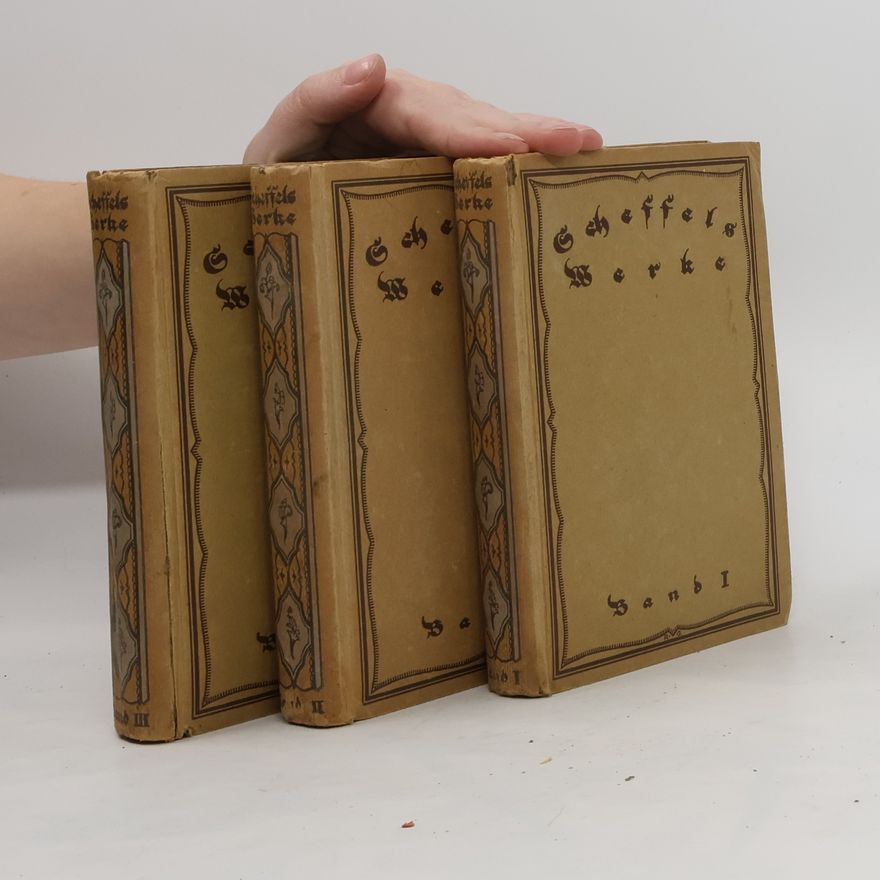 Edmund v. Sallwürk Scheffels Werke in 3 Bänden
