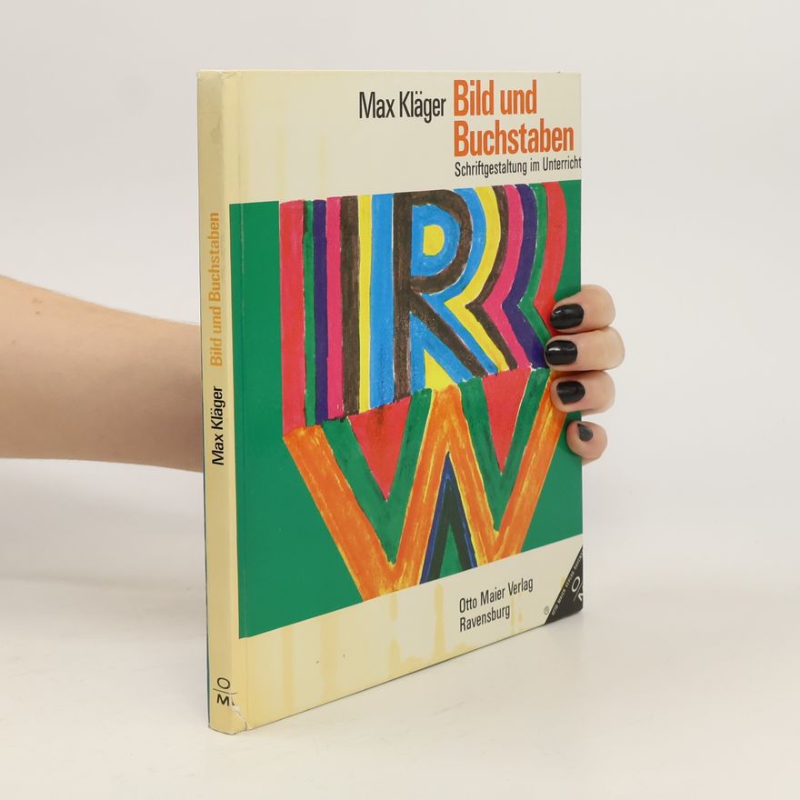 Max Kläger Bild und Buchstaben