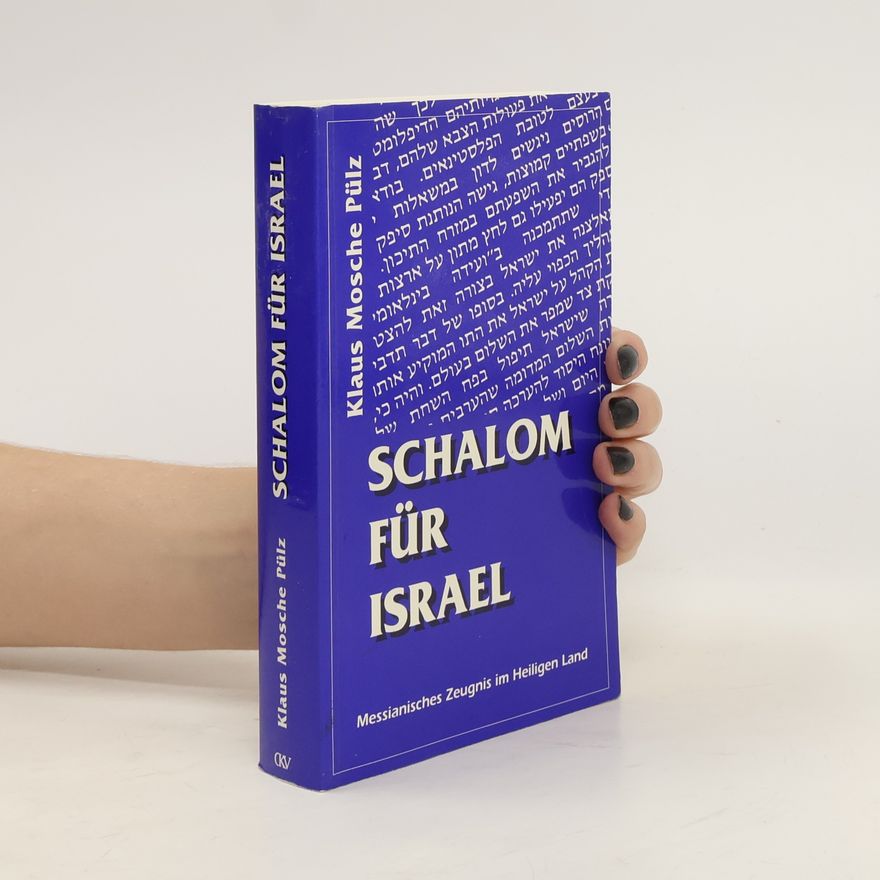 Klaus Mosche Pülz Schalom für Israel