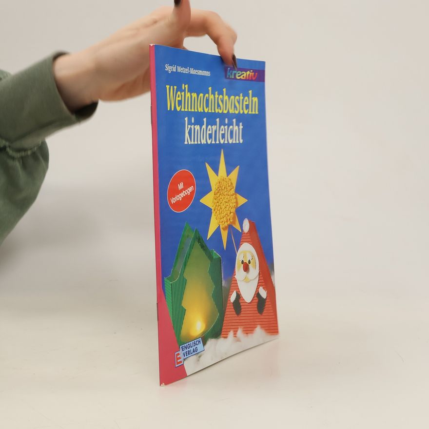Autorenkollektiv Weihnachtsbasteln kinderleicht