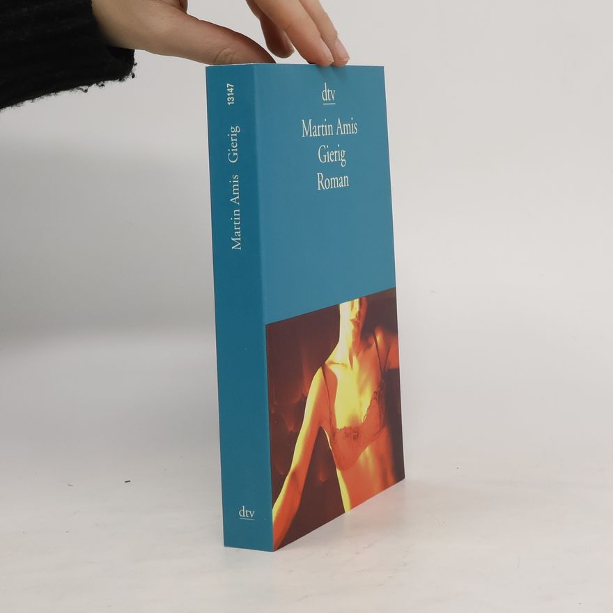 Martin Amis Gierig