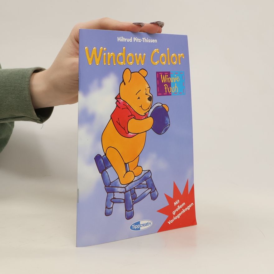 Hiltrud Pitz-Thissen Window Color - Winnie Puuh