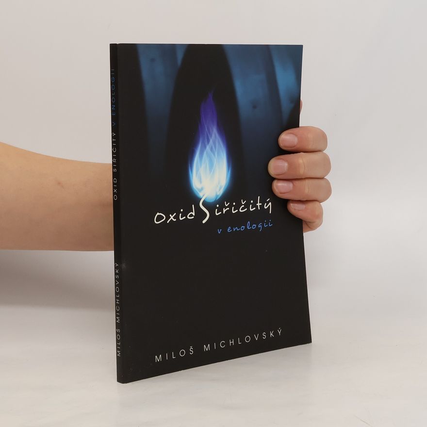 Miloš Michlovský Oxid siřičitý v enologii