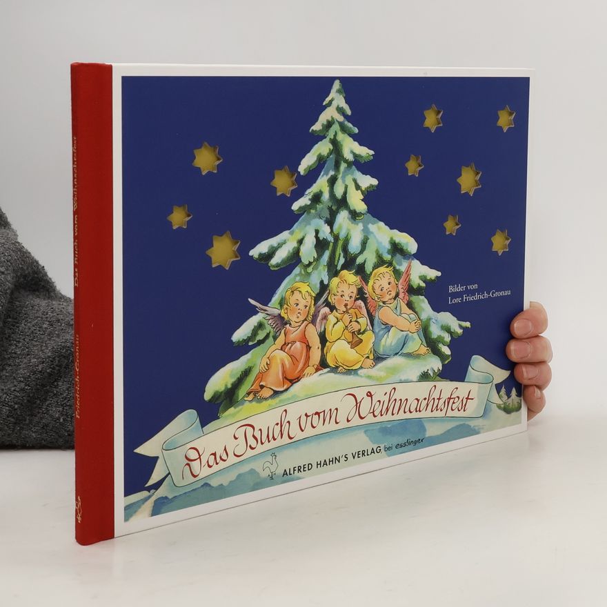 Lore Friedrich Gronau Das Buch vom Weihnachtsfest