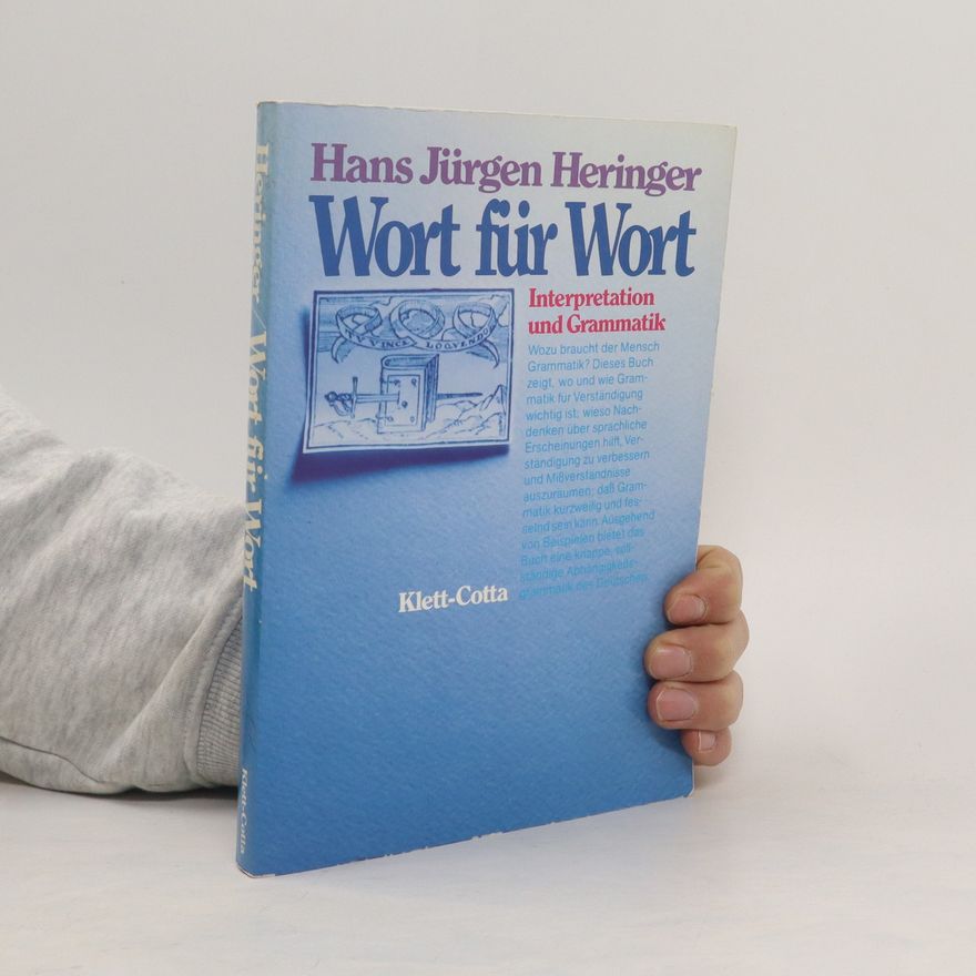 Hans Jürgen Heringer Wort für Wort