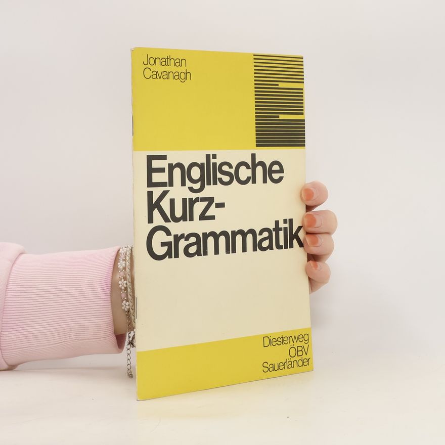Jonathan Cavanagh Englische Kurzgrammatik