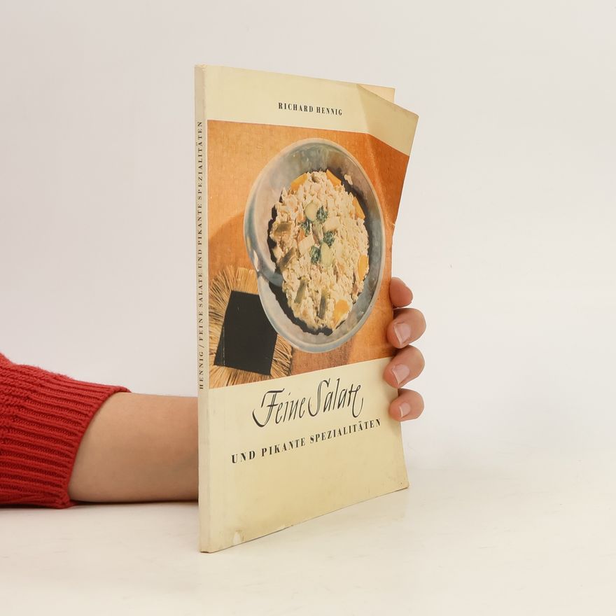Richard Hennig Feine Salate und pikante Spezialitäten
