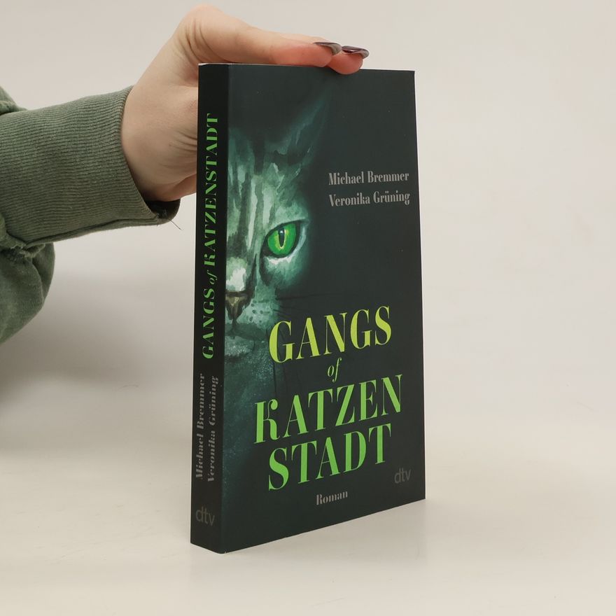 Michael Bremmer Gangs of Katzenstadt