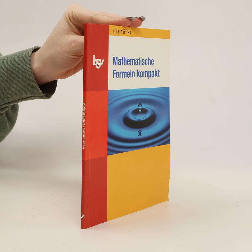 Klaus Ulshöfer Mathematische Formeln kompakt