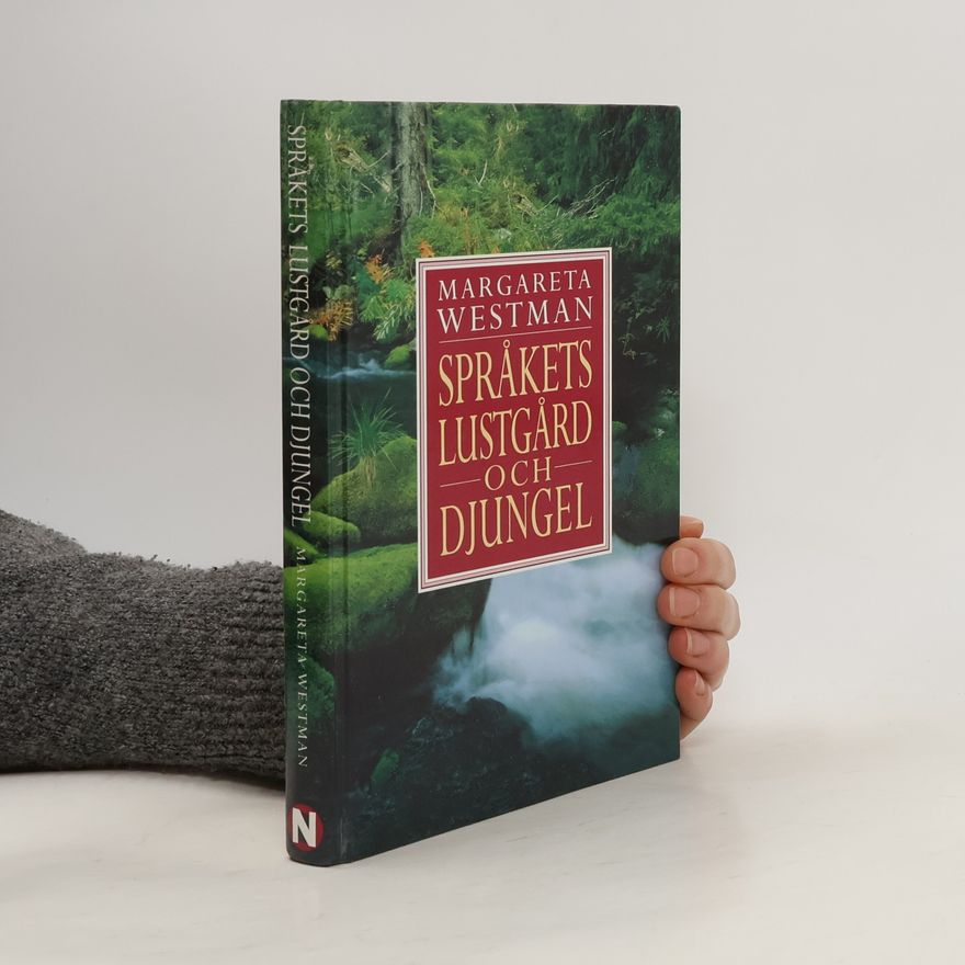 Margareta Westman Språkets lustgård och djungel