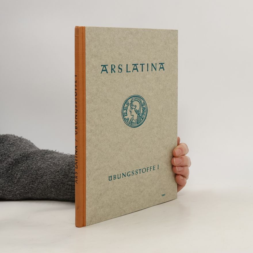 Collectif d'auteurs Ars latina. Übungsstoffe Teil I