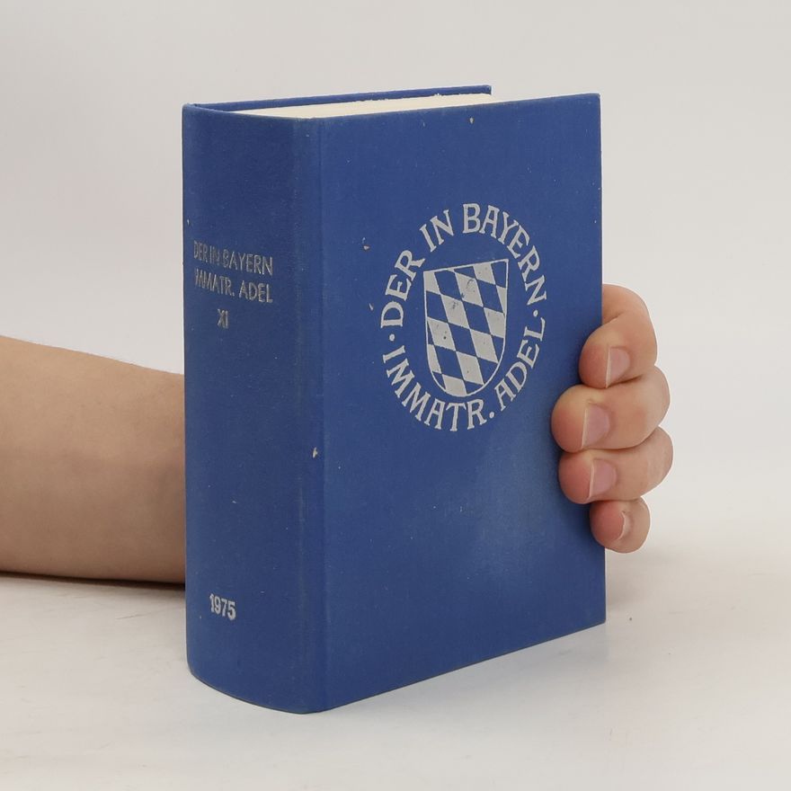 Wilhelm von Linden Genealogisches Handbuch des in Bayern immatrikulierten Adels