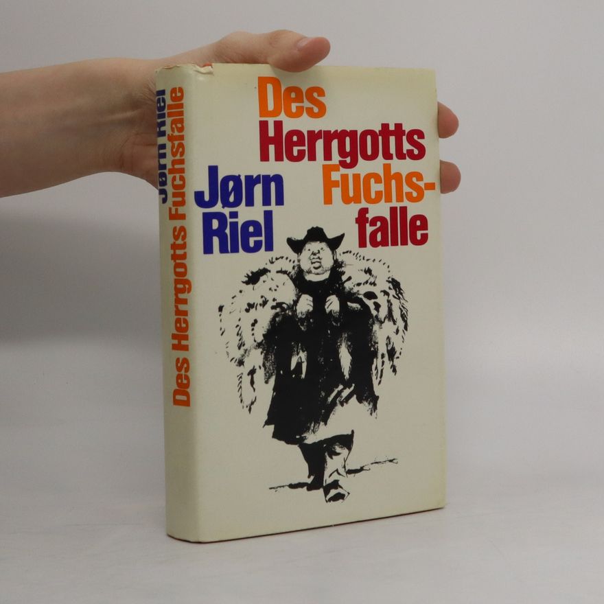 Jørn Riel Des Herrgotts Fuchsfalle