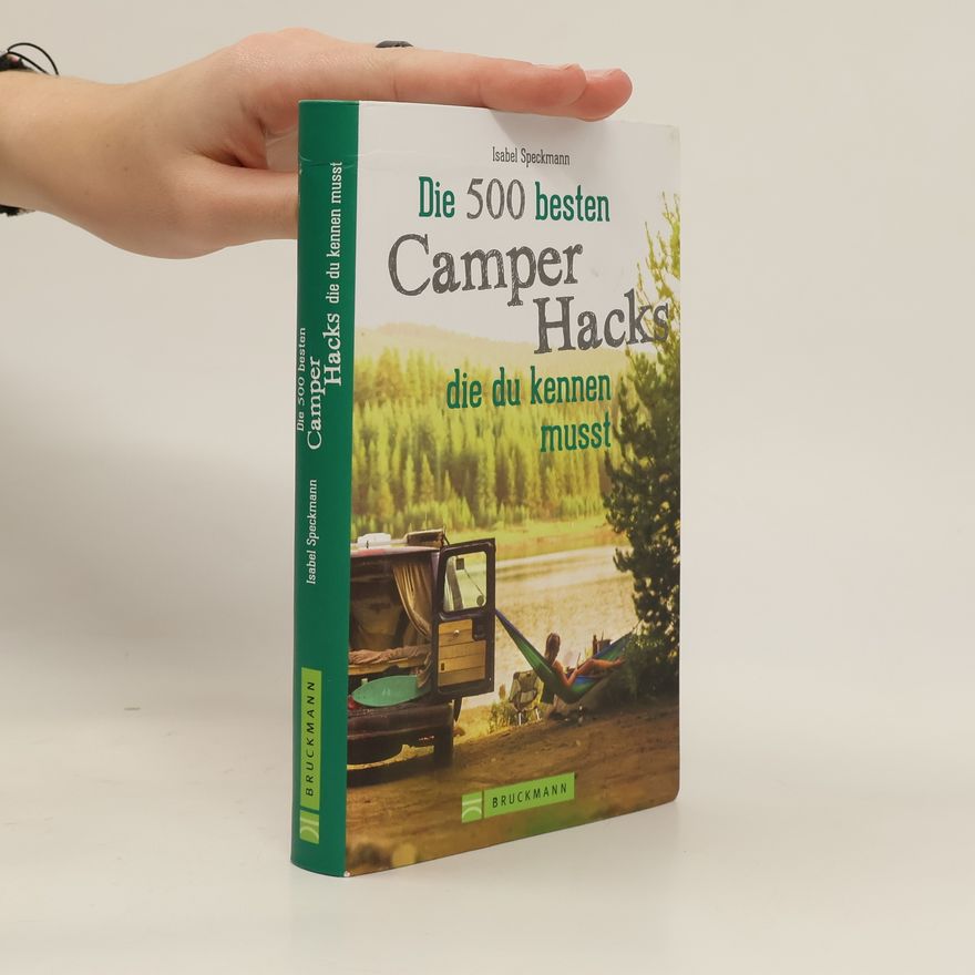 Bruckmann Die 1000 besten Camper Hacks, die du kennen musst