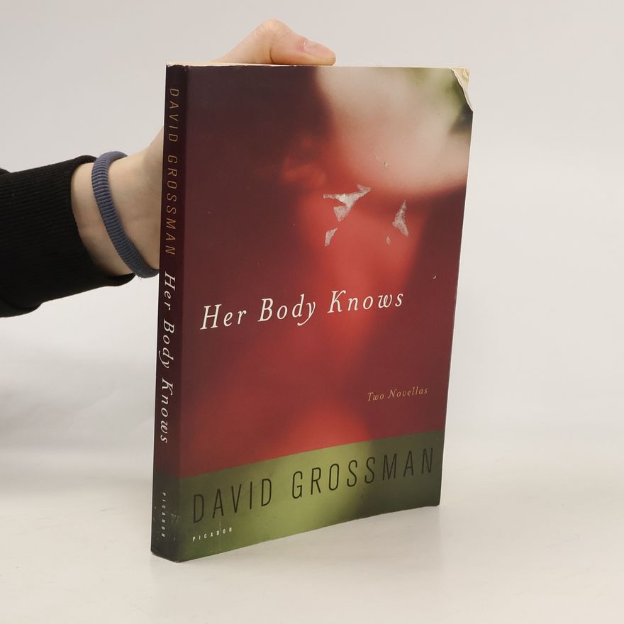 David Grossman Her Body Knows