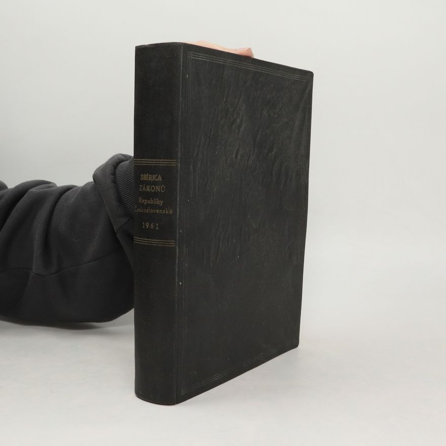 Kolektiv autorů Sbírka zákonů Československé socialistické republiky 1961